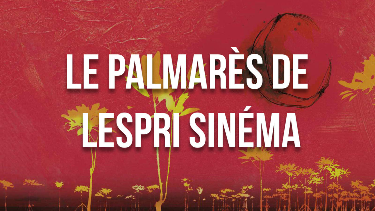 Le palmarès de Lespri Sinéma