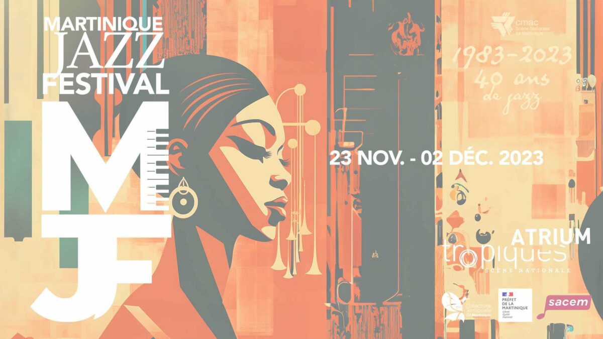 Martinique Jazz Festival 2023 : 40 ans de Jazz !