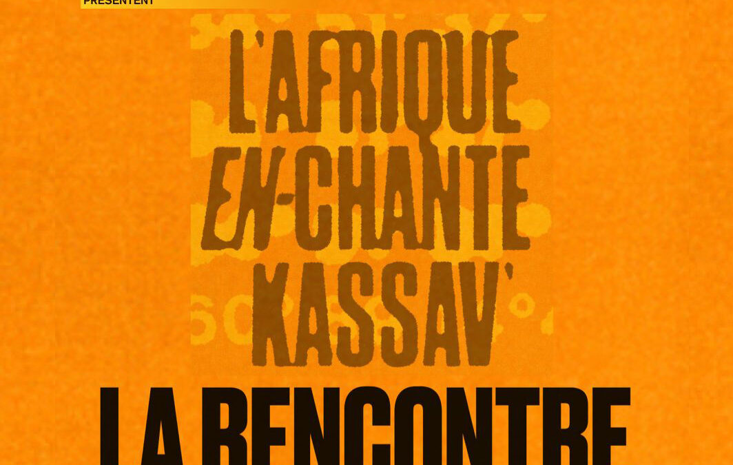 Rencontre/discussion – Kassav : un modèle de reconnexion en l’Afrique et ses diasporas