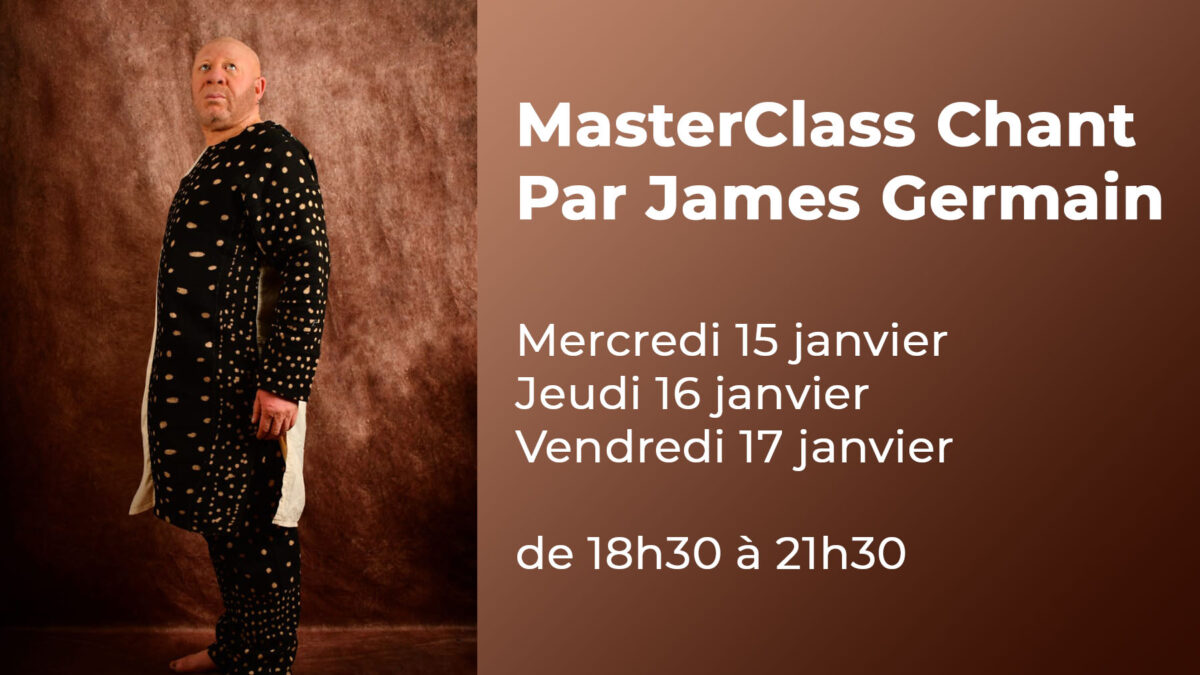 Masterclass Chant Par James Germain