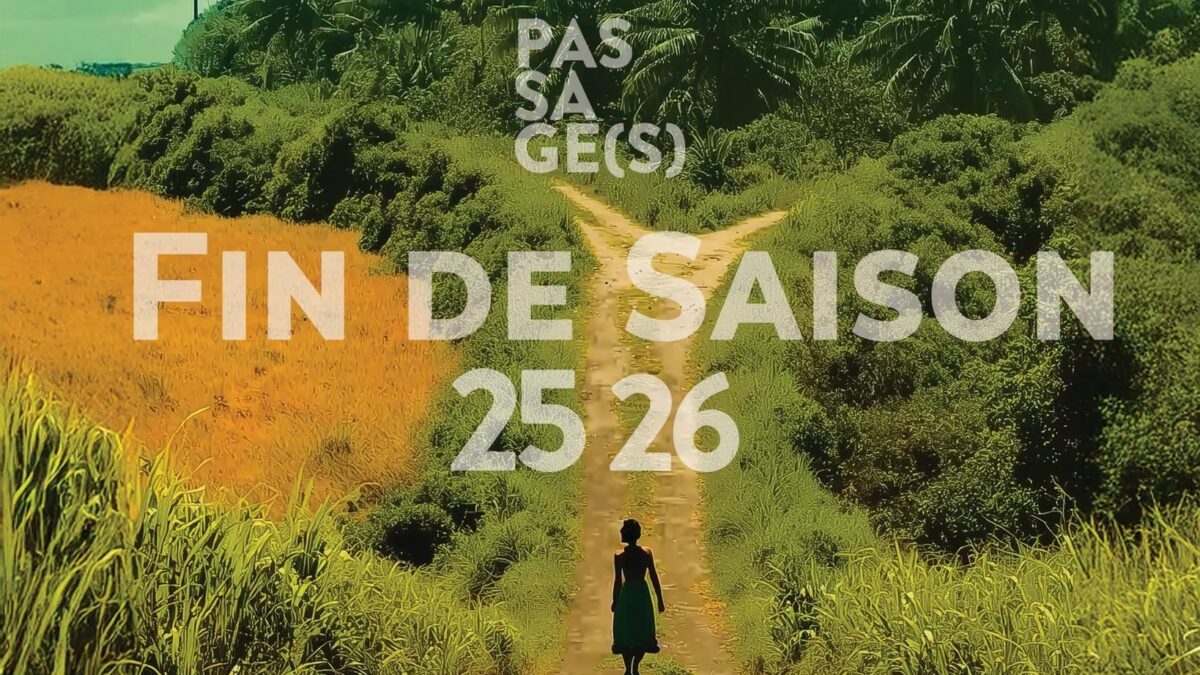Fin de la saison PASSAGE(S)