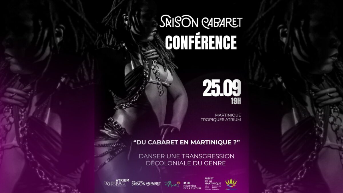 Du cabaret en Martinique ? : un challenge et une opportunité pour nos artistes engagées !